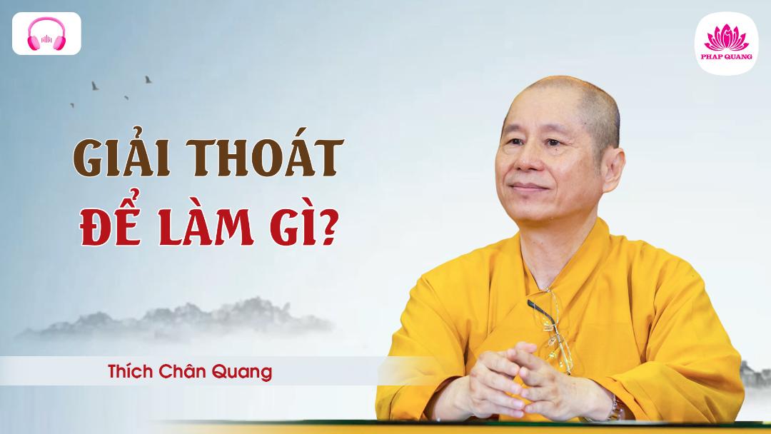 14 Giải Thoát Để Làm Gì