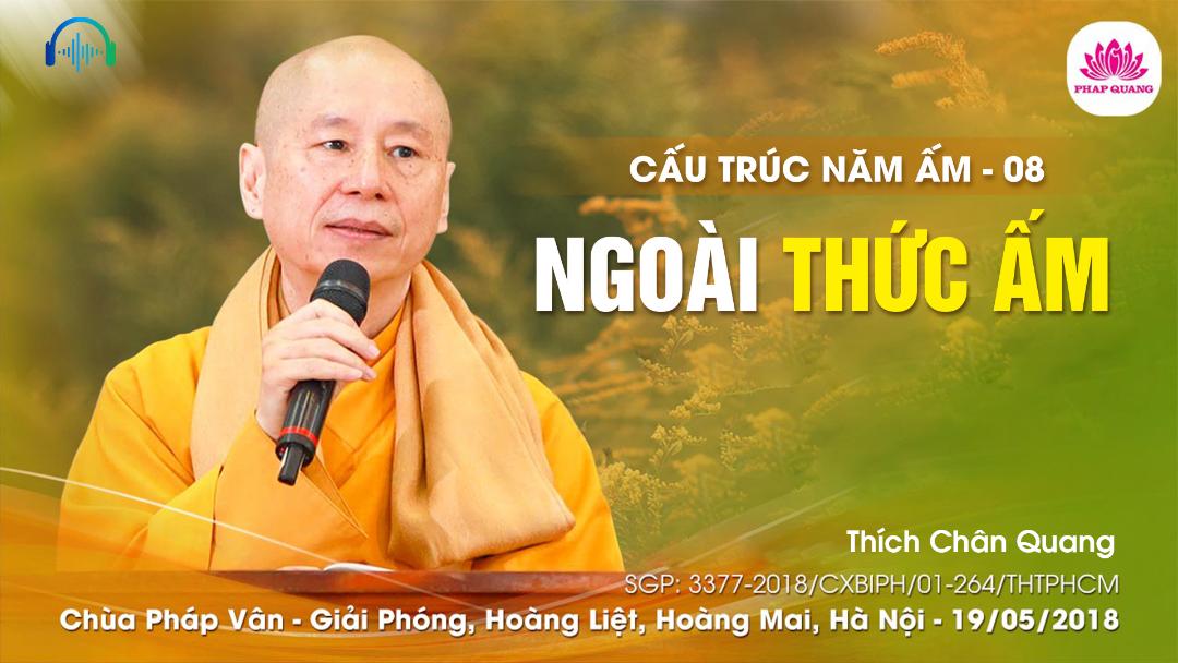 08 Ngoài Thức Ấm