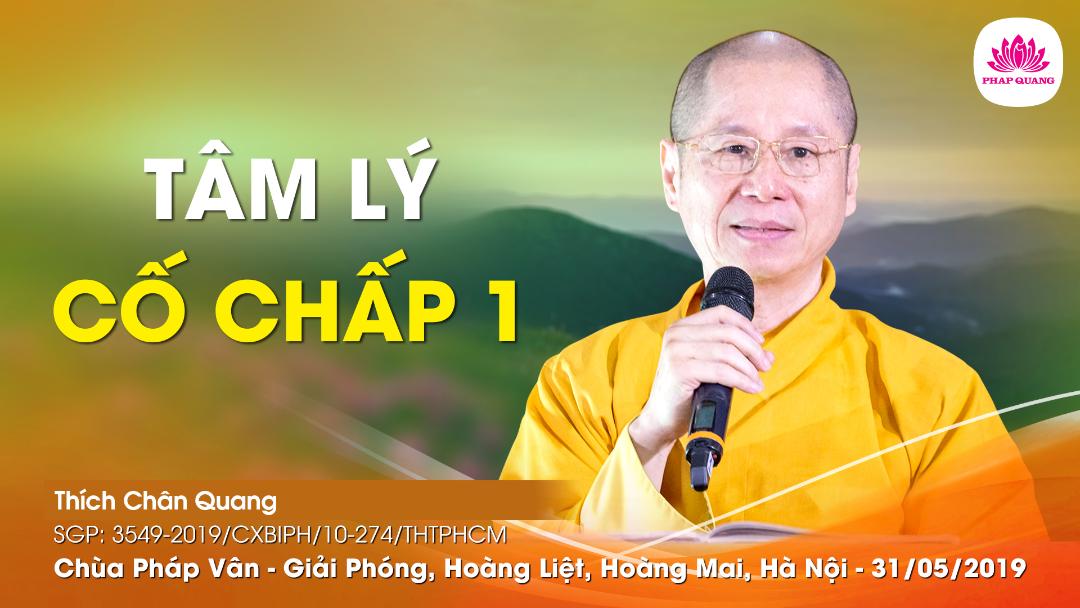 06 Tâm Lý Cố Chấp 1