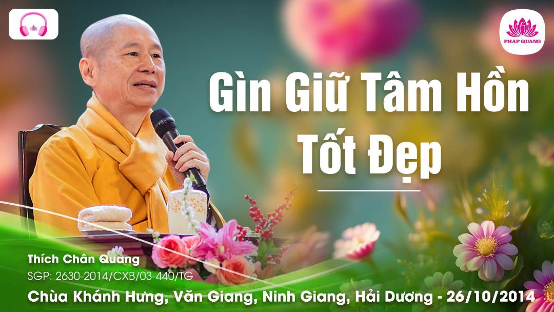 Gìn Giữ Tâm Hồn Tốt Đẹp