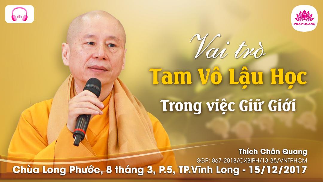 Vai Trò Của Tam Vô Lậu Học Trong Việc Giữ Giới