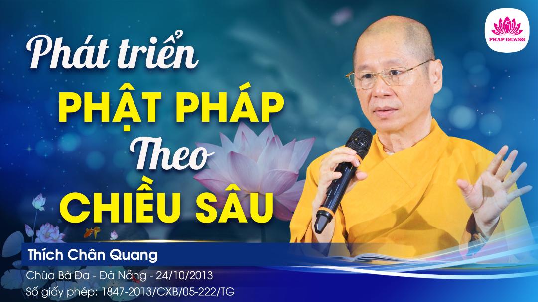 Phát Triển Phật Pháp Theo Chiều Sâu