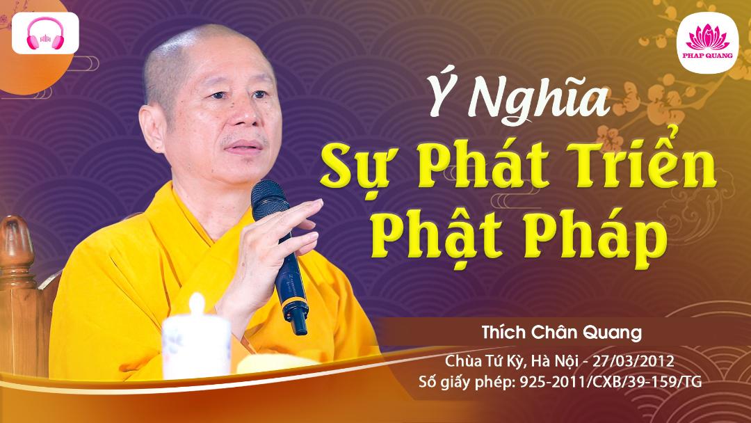 Ý Nghĩa Sự Phát Triển Phật Pháp