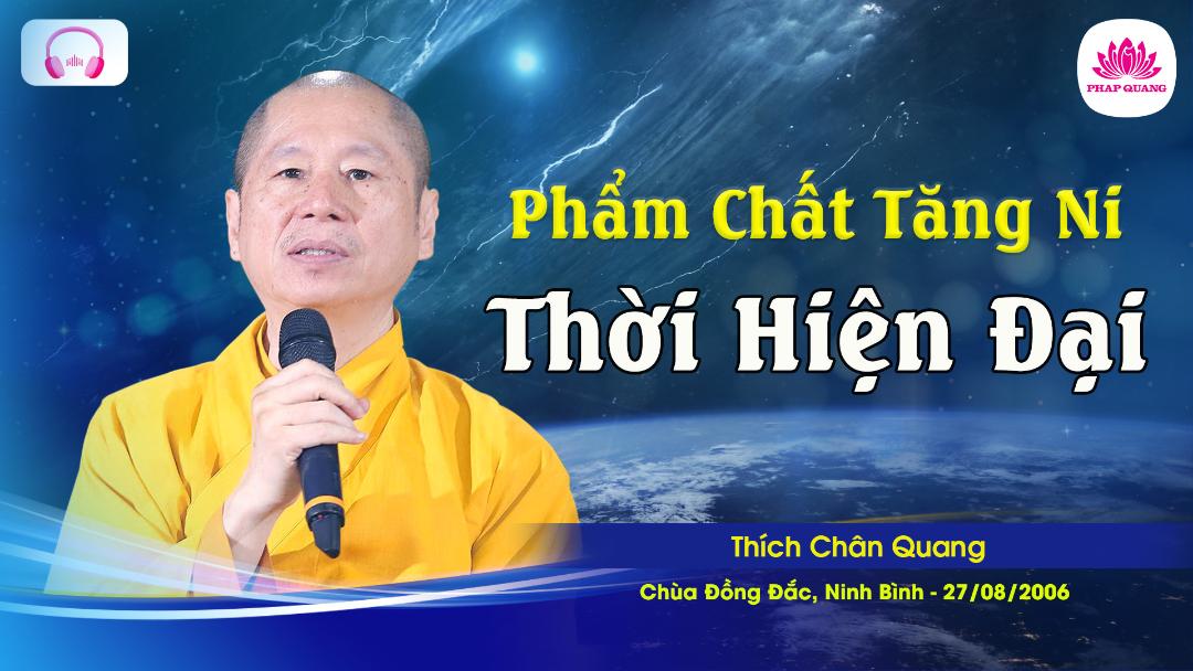 Phẩm Chất Tăng Ni Thời Hiện Đại
