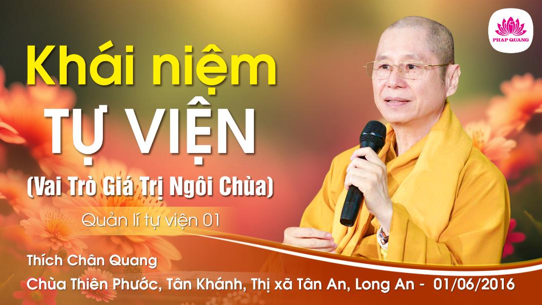 03 Khái Niệm Tự Viện ( Vai Trò Giá Trị Ngôi Chùa )