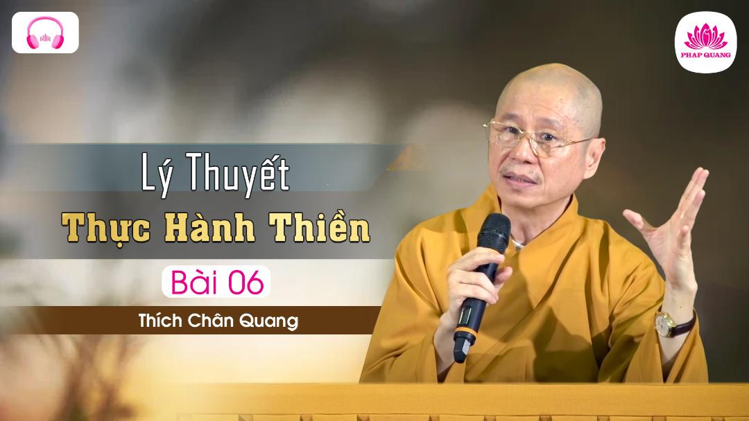 Lý Thuyết Thực Hành Thiền 06