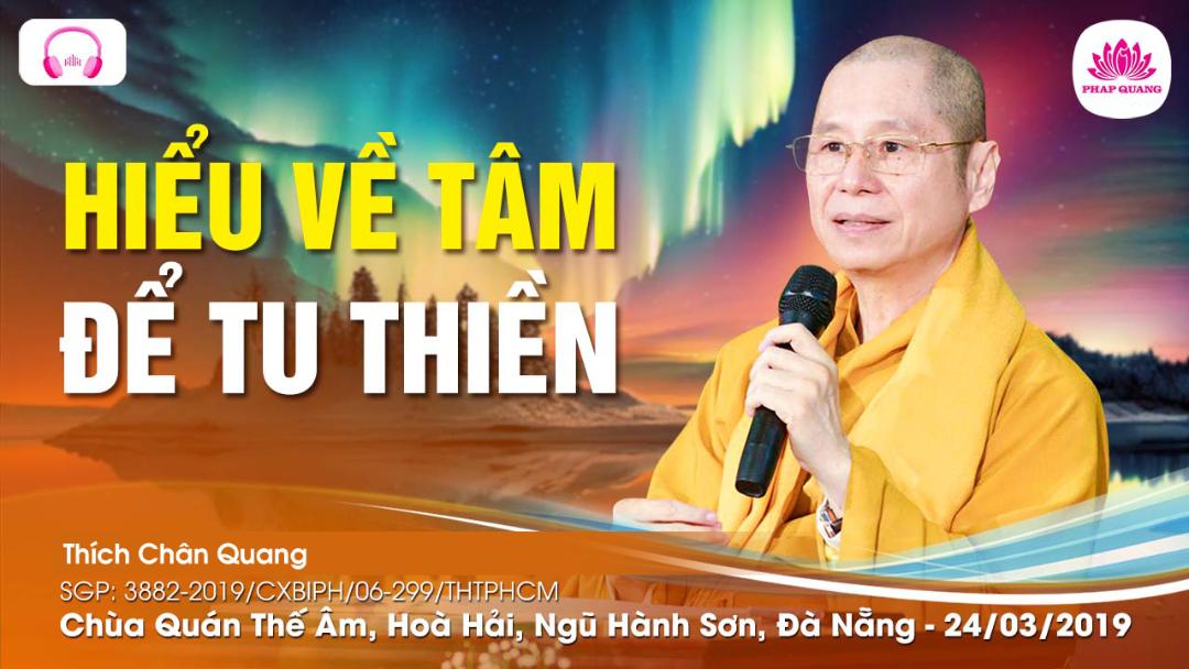 Hiểu Về Tâm Để Tu Thiền
