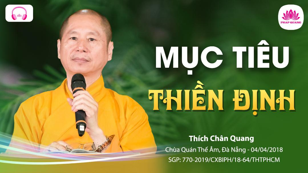 Mục Tiêu Của Thiền Định