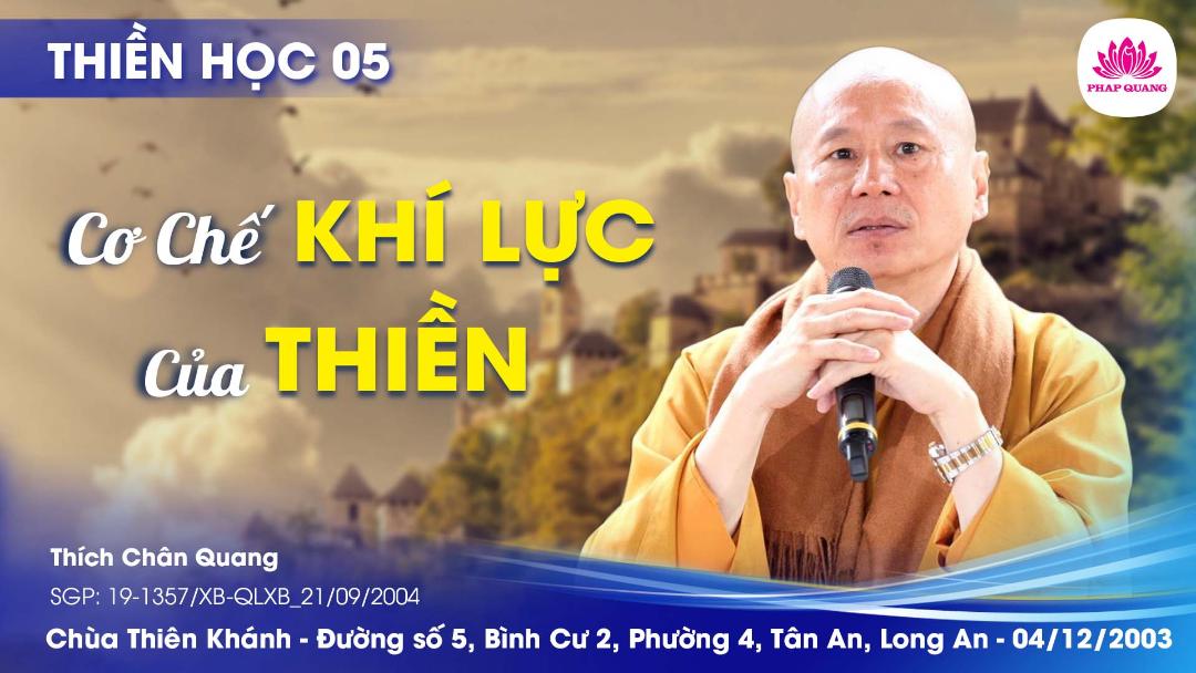 05 Cơ Chế Khí Lực Của Thiền