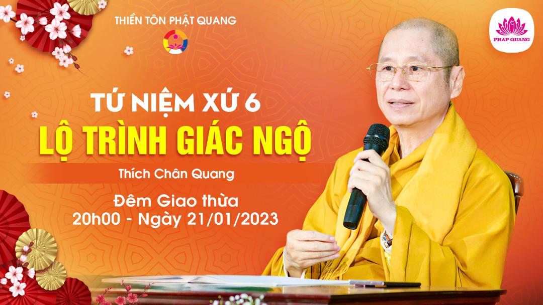 Tứ Niệm Xứ 6 - Lộ Trình Giác Ngộ