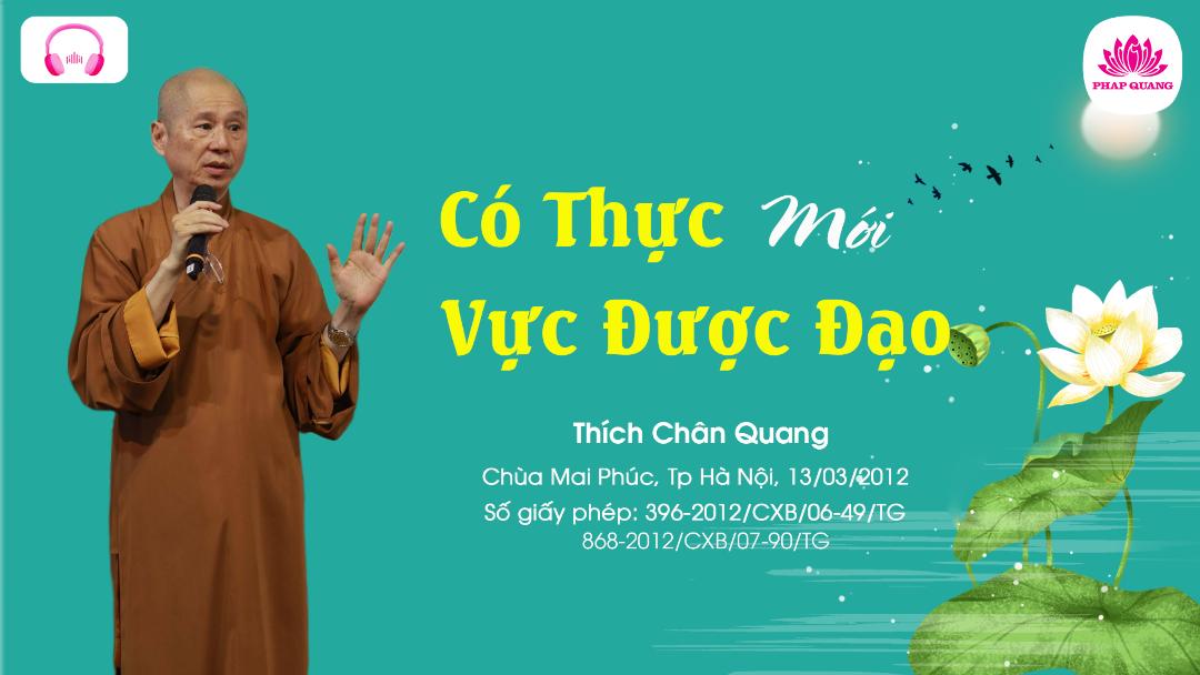 Có Thực Mới Vực Được Đạo