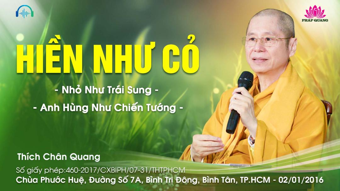 Hiền Như Cỏ - Nhỏ Như Trái Sung, Anh Hùng Như Chiến Tướng