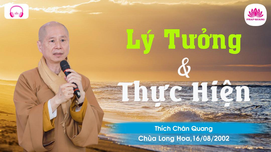 Lý Tưởng Và Sự Thực Hiện
