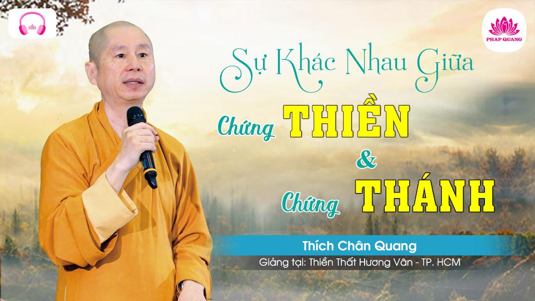 Sự Khác Nhau Giữa Chứng Thiền Và Chứng Thánh
