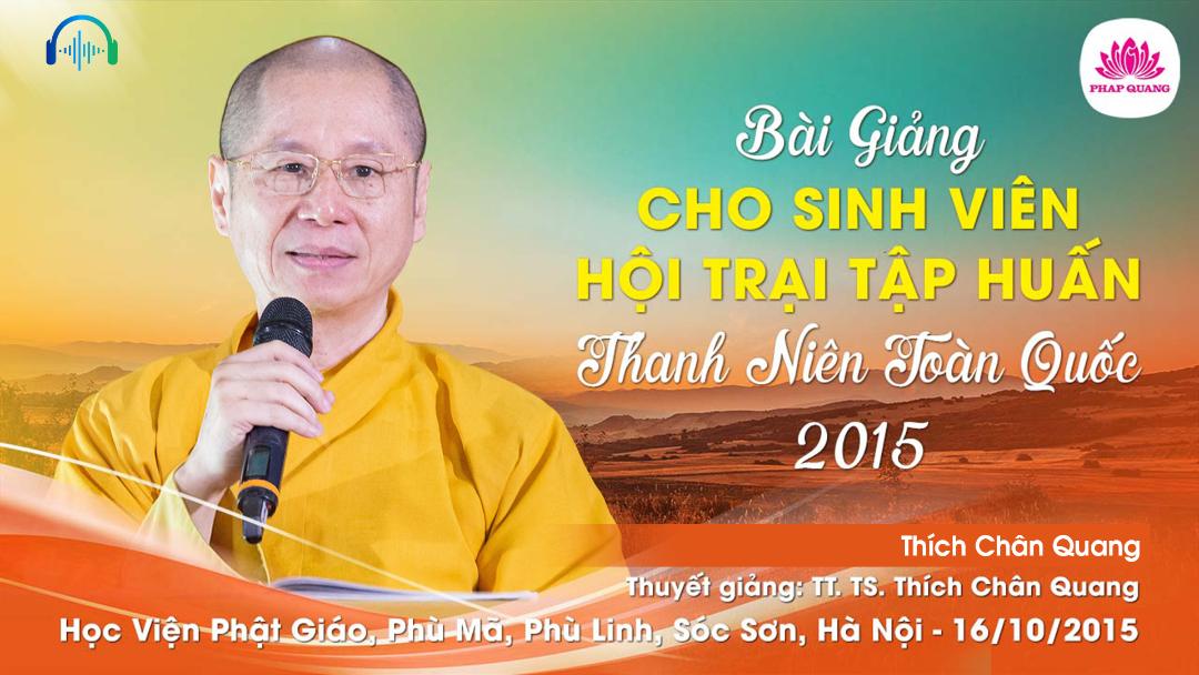 Bài Giảng Cho Sinh Viên Hội Trại Tập Huấn Thanh Niên Toàn Quốc 2015