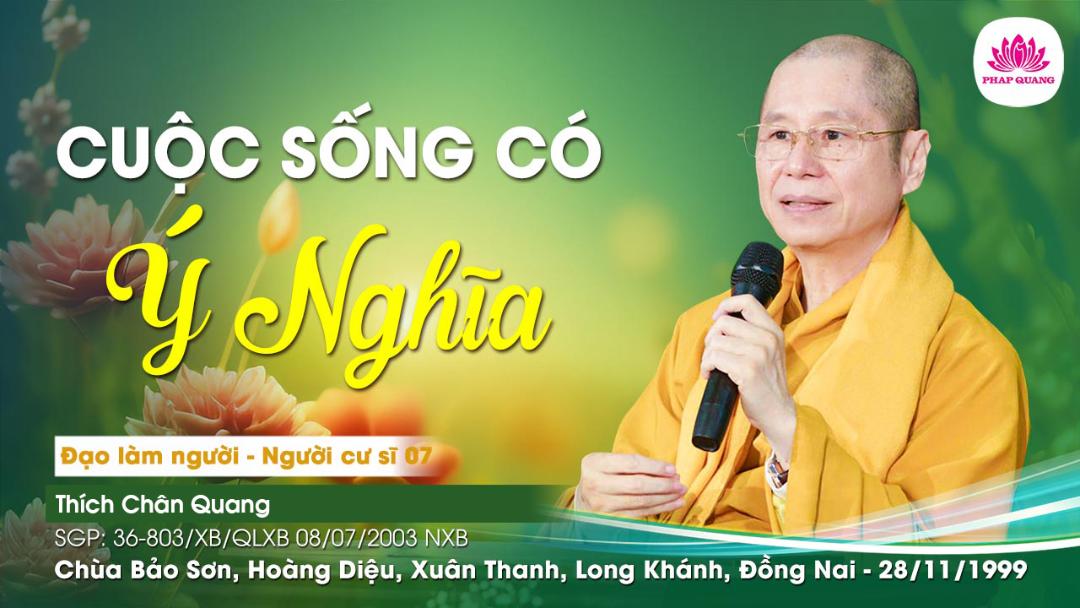 07 Cuộc Sống Có Ý Nghĩa
