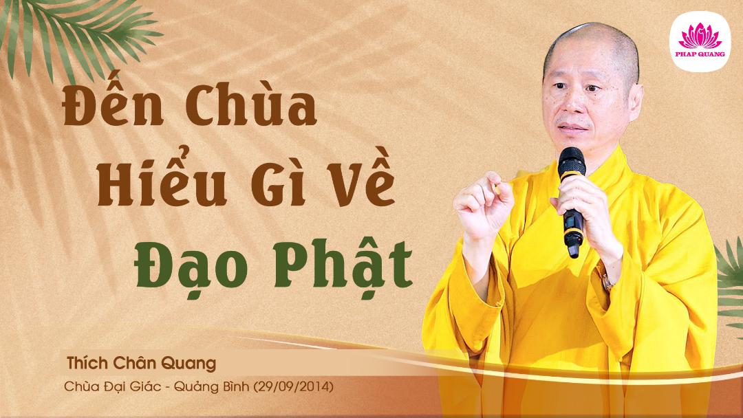 Đến Chùa Hiểu Gì Về Đạo Phật
