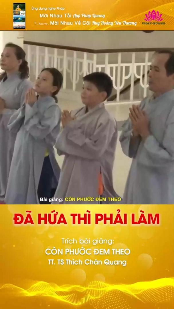 ĐÃ HỨA THÌ PHẢI LÀM