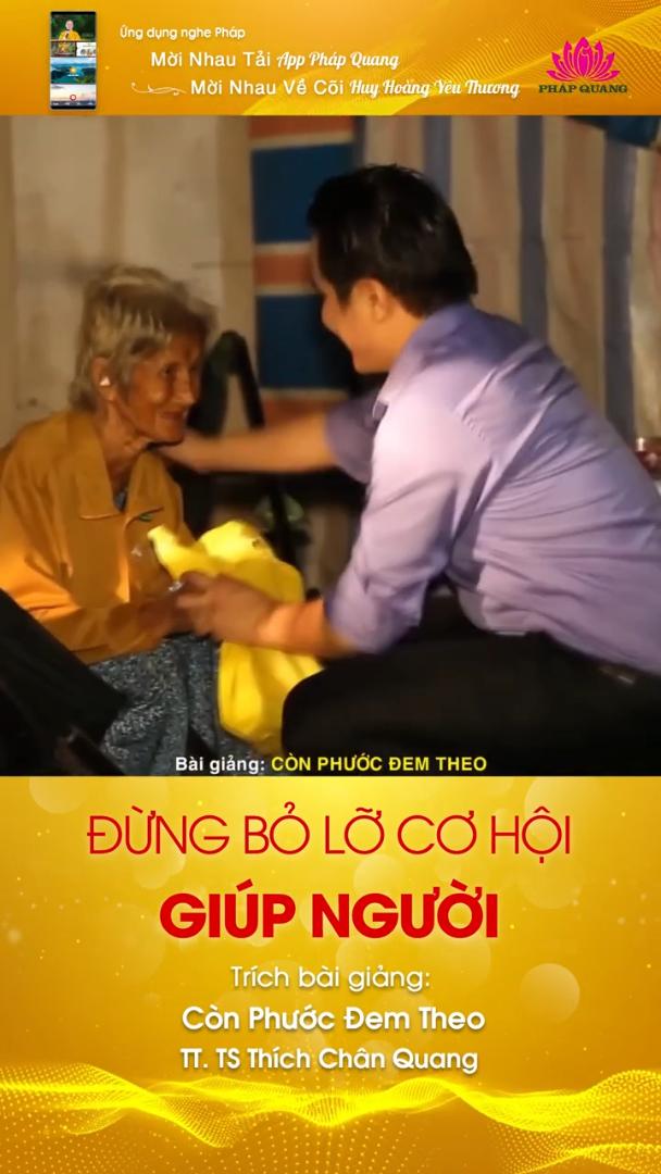 ĐỪNG BỎ LỠ CƠ HỘI GIÚP NGƯỜI