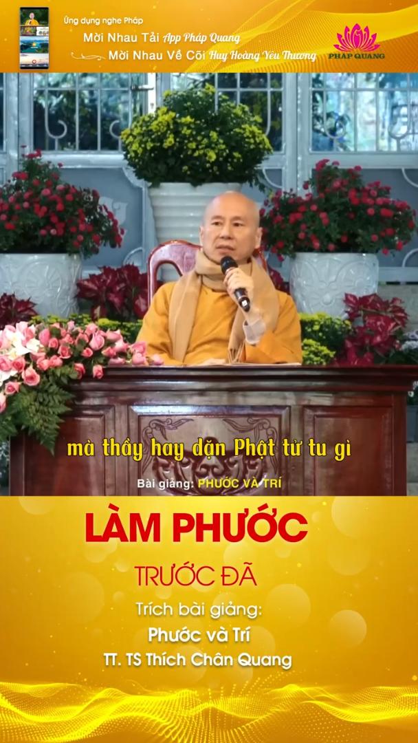 LÀM PHƯỚC TRƯỚC ĐÃ
