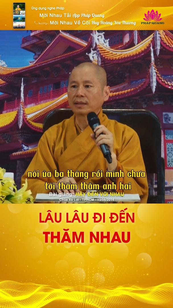 LÂU LÂU ĐI ĐẾN THĂM NHAU