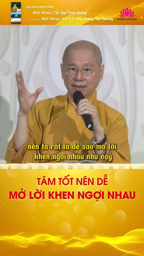TÂM TỐT NÊN DỄ MỞ LỜI KHEN NGỢI NHAU