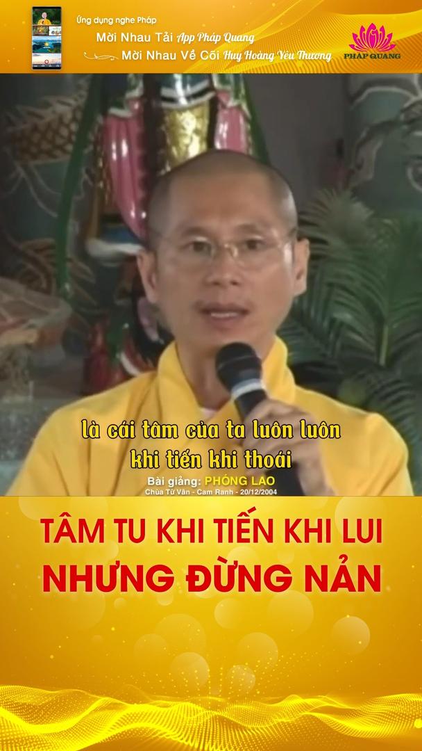TÂM TU KHI TIẾN KHI LUI NHƯNG ĐỪNG NẢN