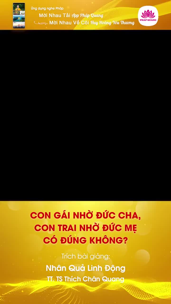 Con Gái Nhờ Đức Cha, Con Trai Nhờ Đức Mẹ, Có Đúng Không