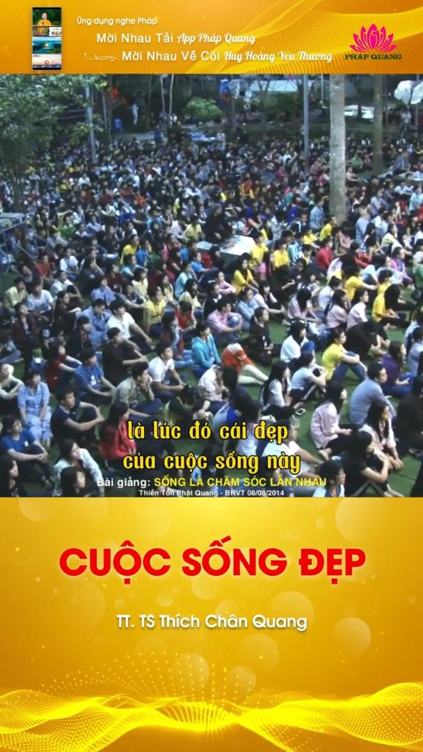 CUỘC SỐNG ĐẸP