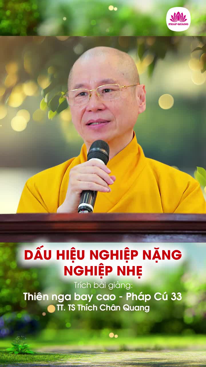 Dấu Hiệu Nghiệp Nặng, Nghiệp Nhẹ