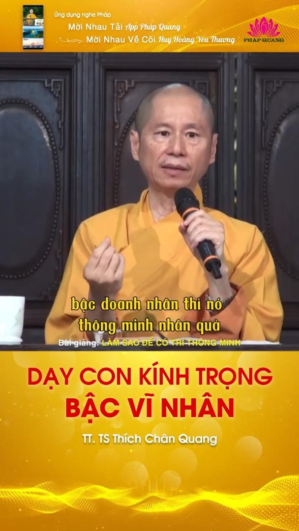 DẠY CON KÍNH TRỌNG BẬC VĨ NHÂN