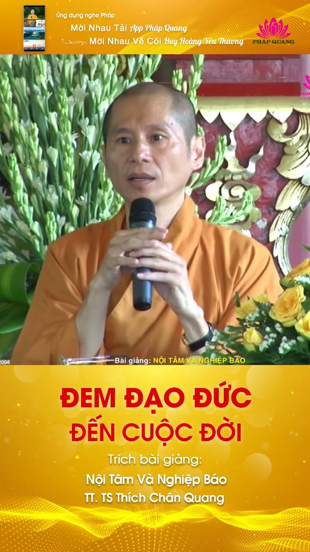 ĐEM ĐẠO ĐỨC ĐẾN CUỘC ĐỜI