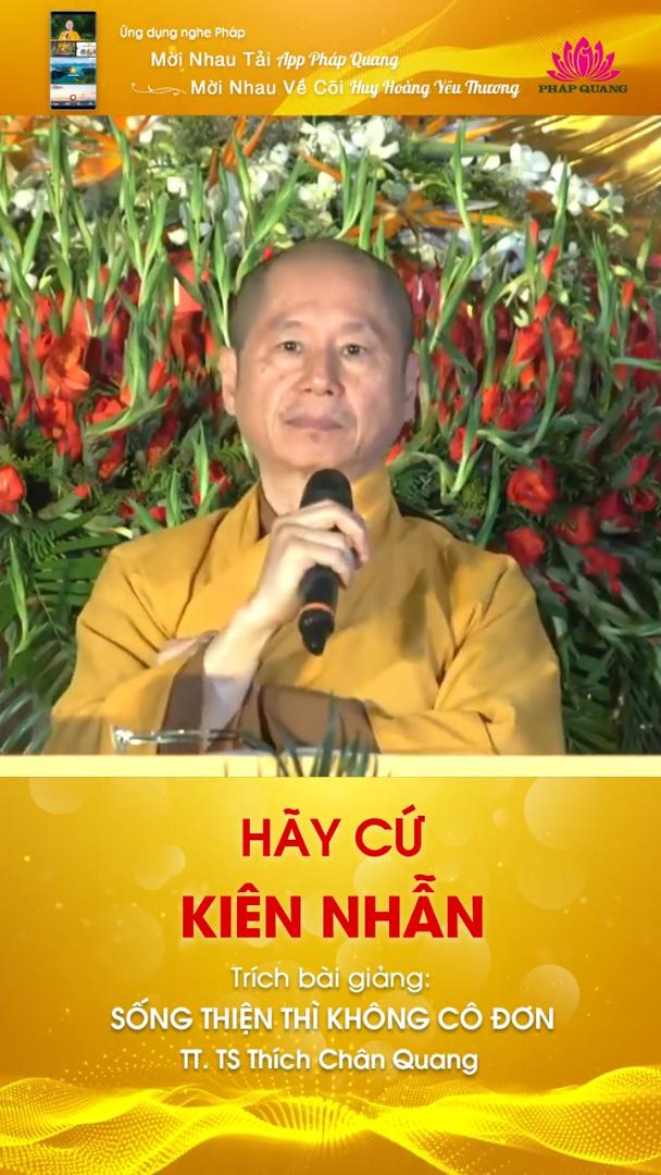 HÃY CỨ KIÊN NHẪN