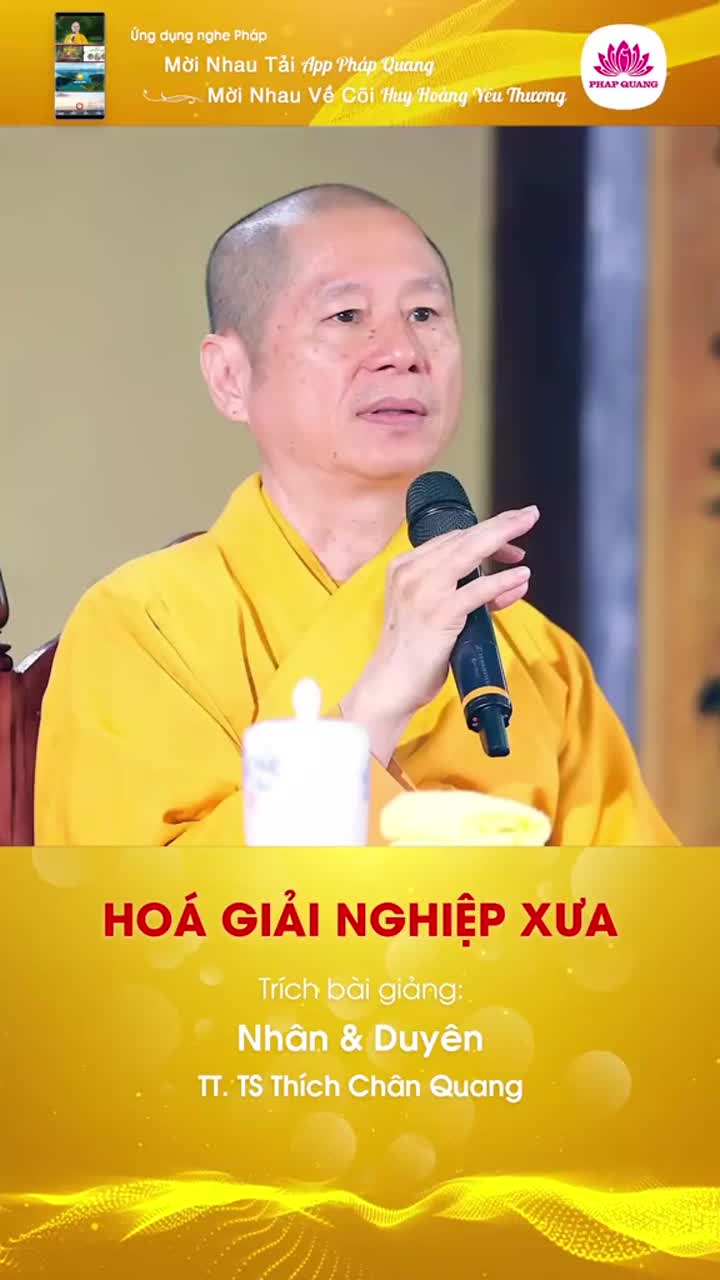 Hóa Giải Nghiệp Xưa