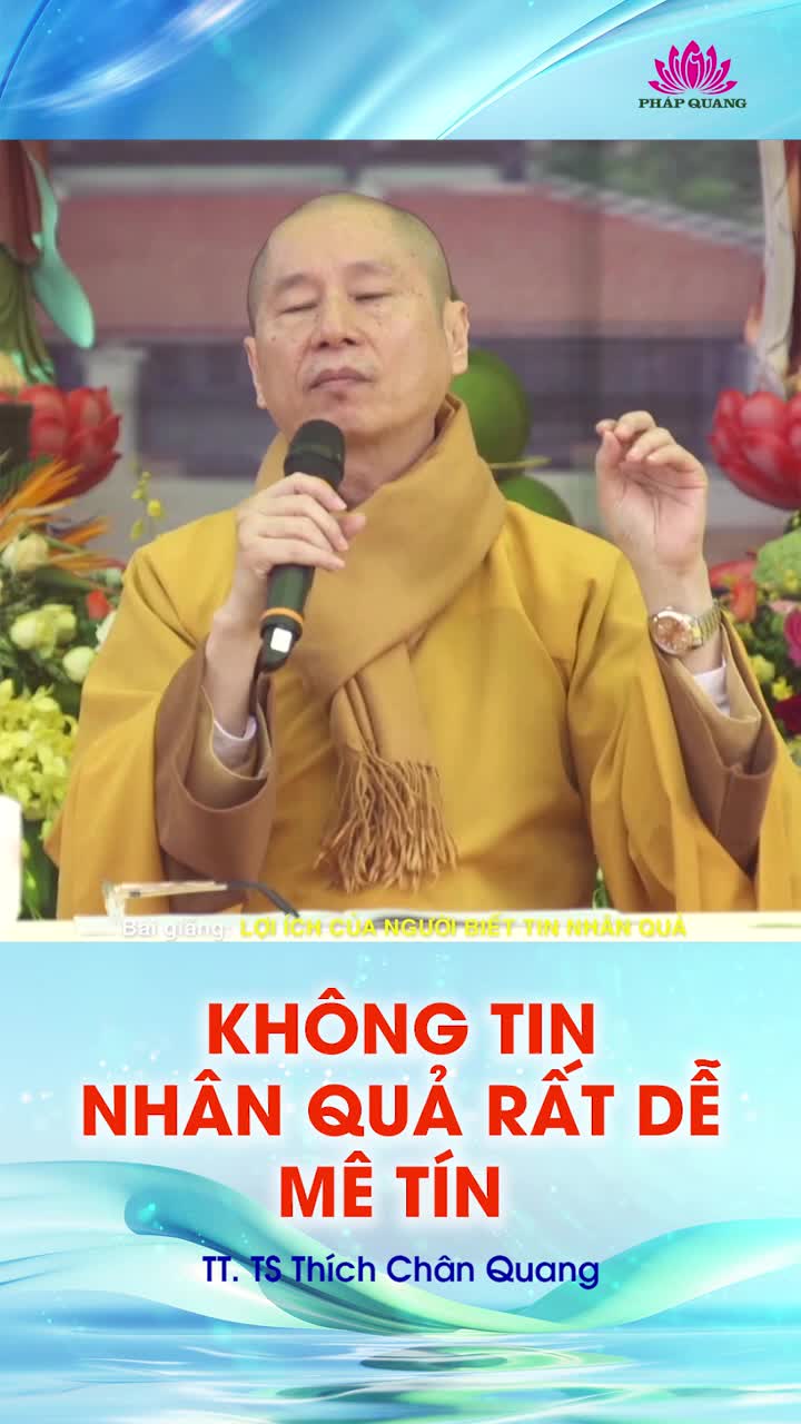 Không Tin Nhân Quả Rất Dễ Mê Tín