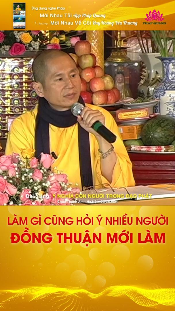 LÀM GÌ CŨNG HỎI Ý NHIỀU NGƯỜI ĐỒNG THUẬN MỚI LÀM