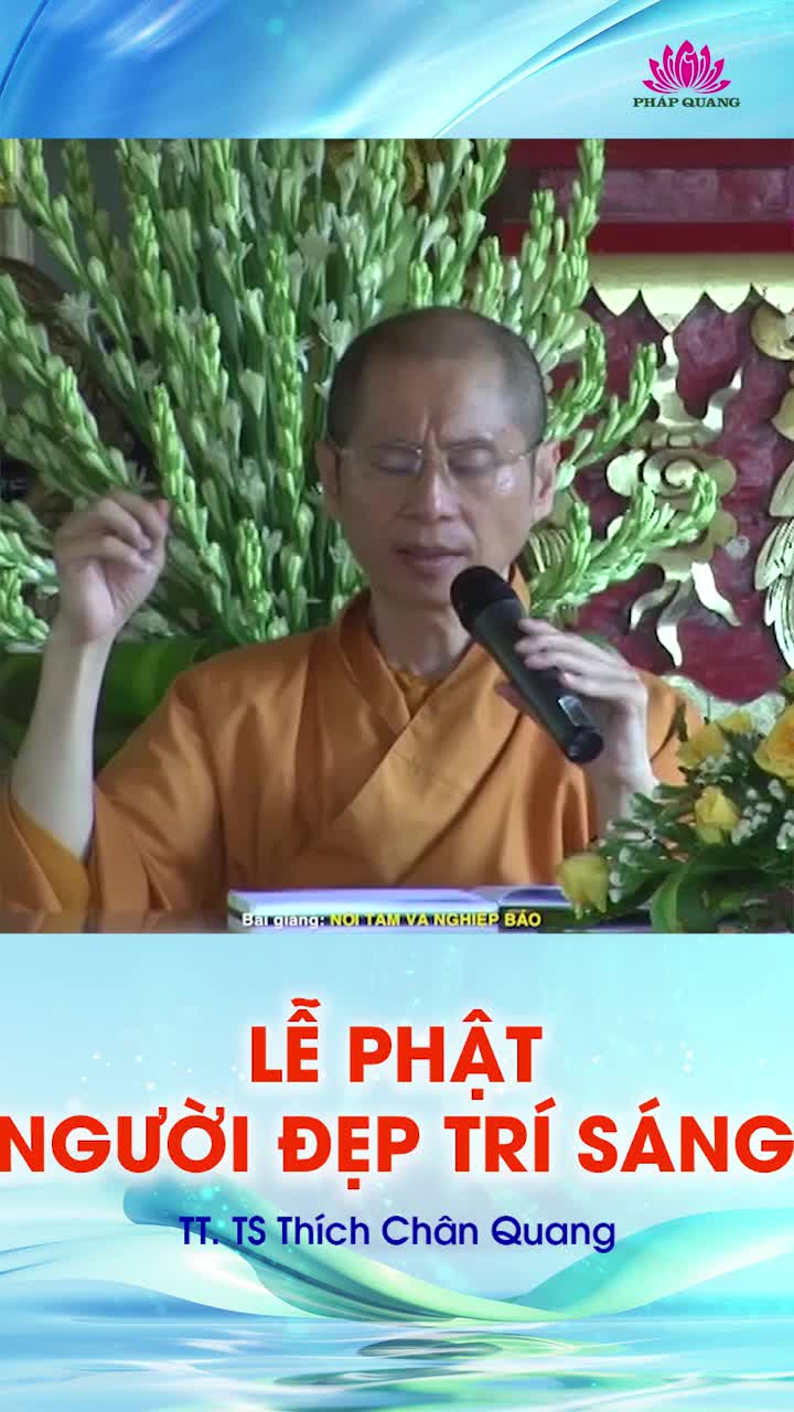 Lễ Phật Người Đẹp Trí Sáng