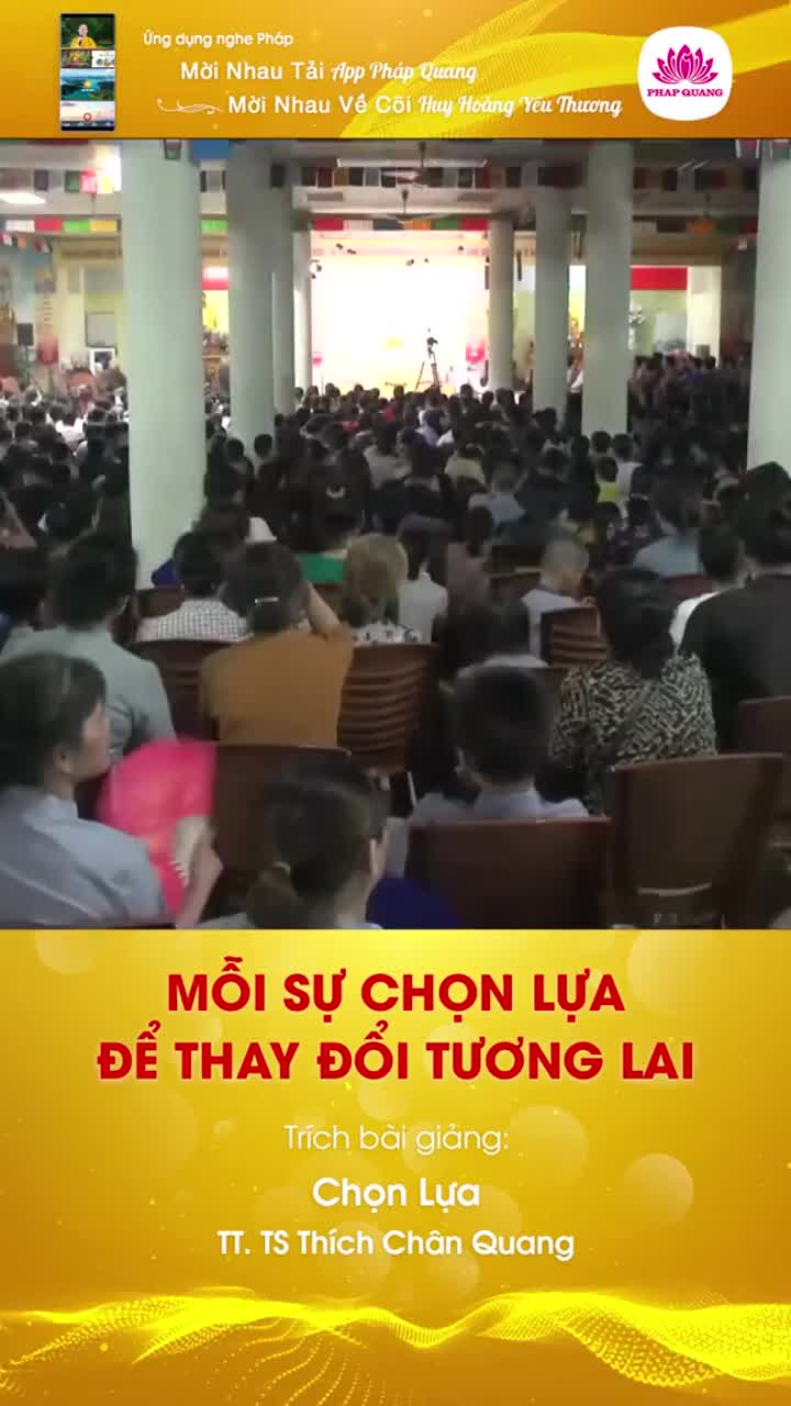 Mỗi Sự Chọn Lựa Để Thay Đổi Tương Lai