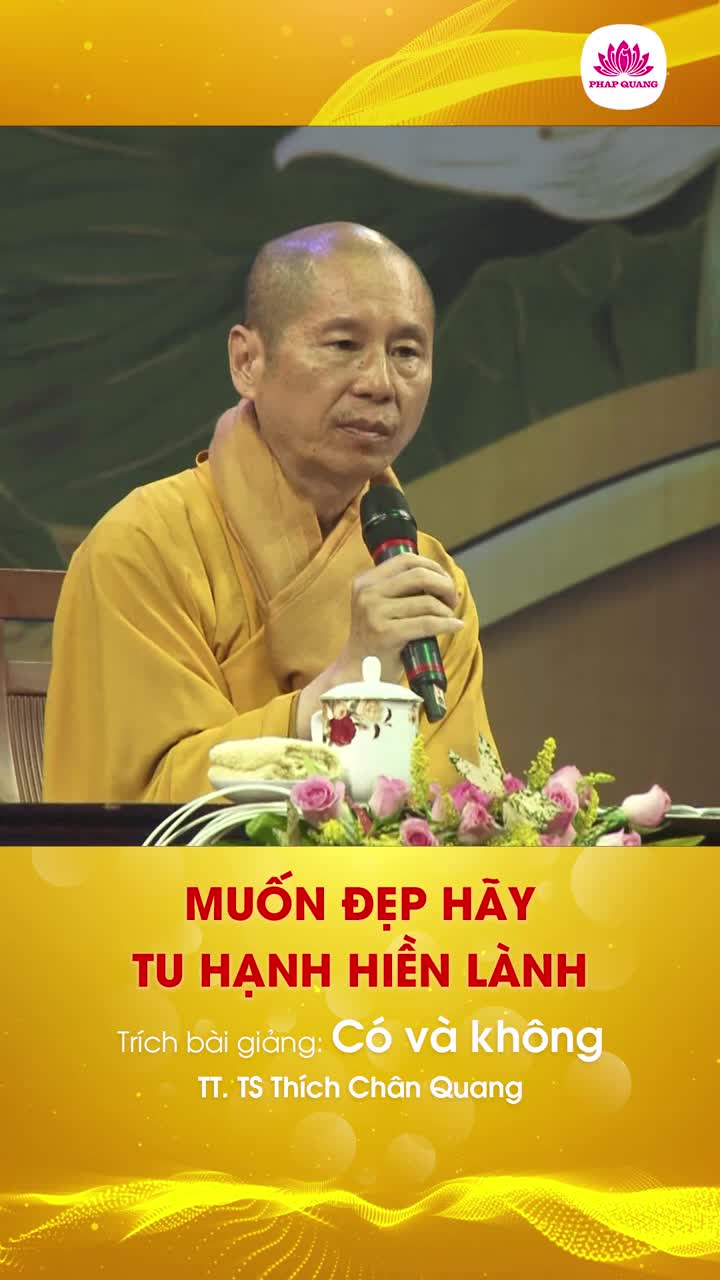 Muốn Đẹp Hãy Tu Hạnh Hiền Lành