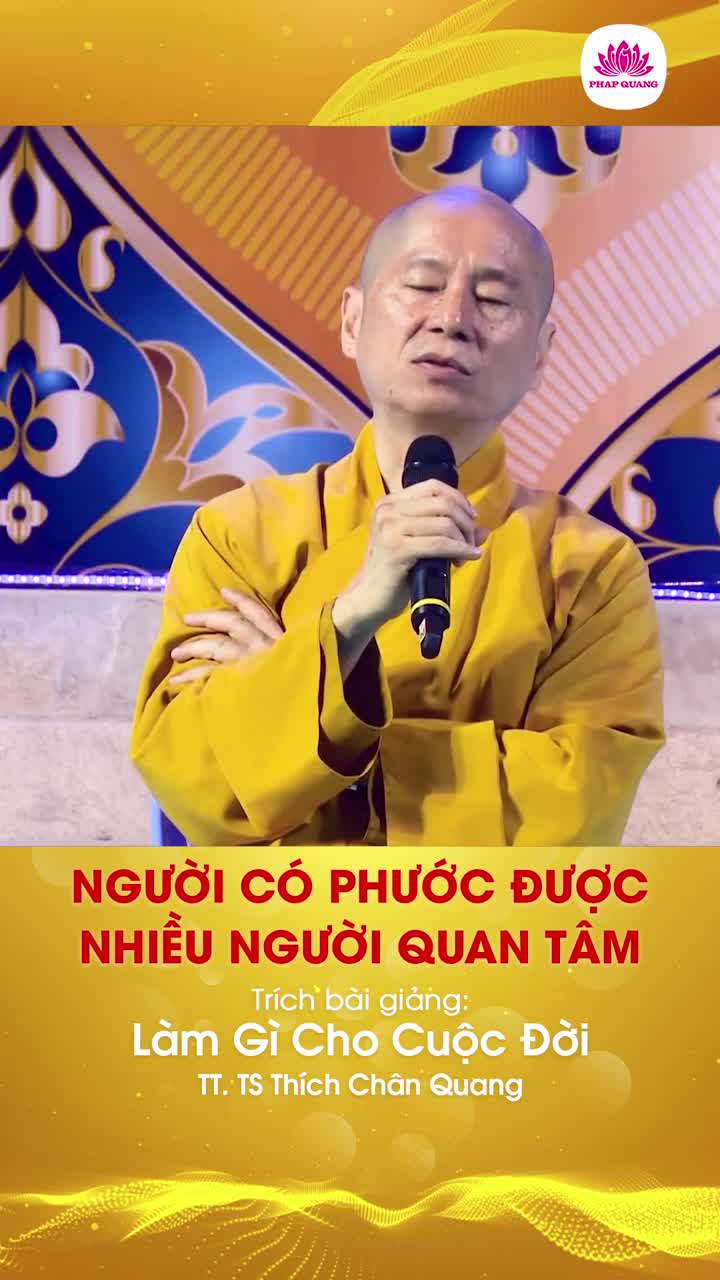 Người Có Phước Được Nhiều Người Quan Tâm