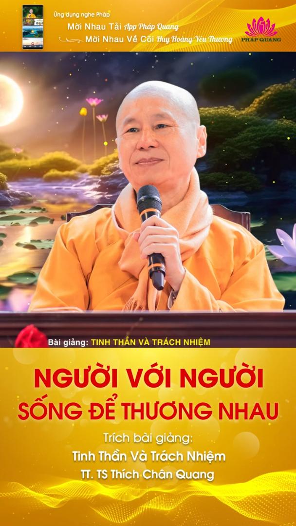 NGƯỜI VỚI NGƯỜI SỐNG ĐỂ THƯƠNG NHAU