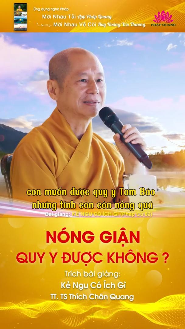 NÓNG GIẬN QUY Y ĐƯỢC KHÔNG
