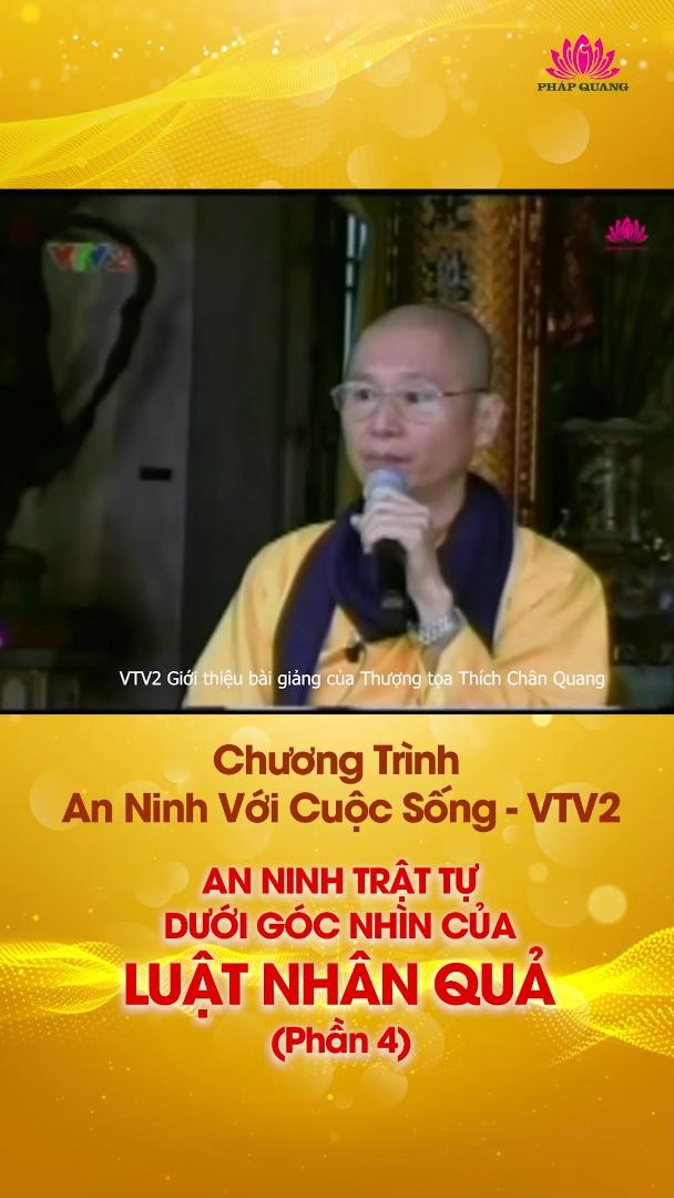 PHẦN 4 - VTV 2 -CHƯƠNG TRÌNH AN NINH VỚI CUỘC SỐNG - An Ninh Trật Tự Dưới Góc Nhìn Của Luật Nhân Quả