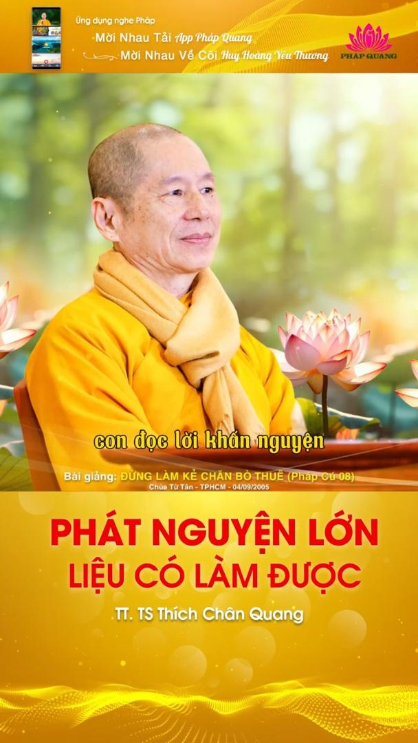 PHÁT NGUYỆN LỚN LIỆU CÓ LÀM ĐƯỢC