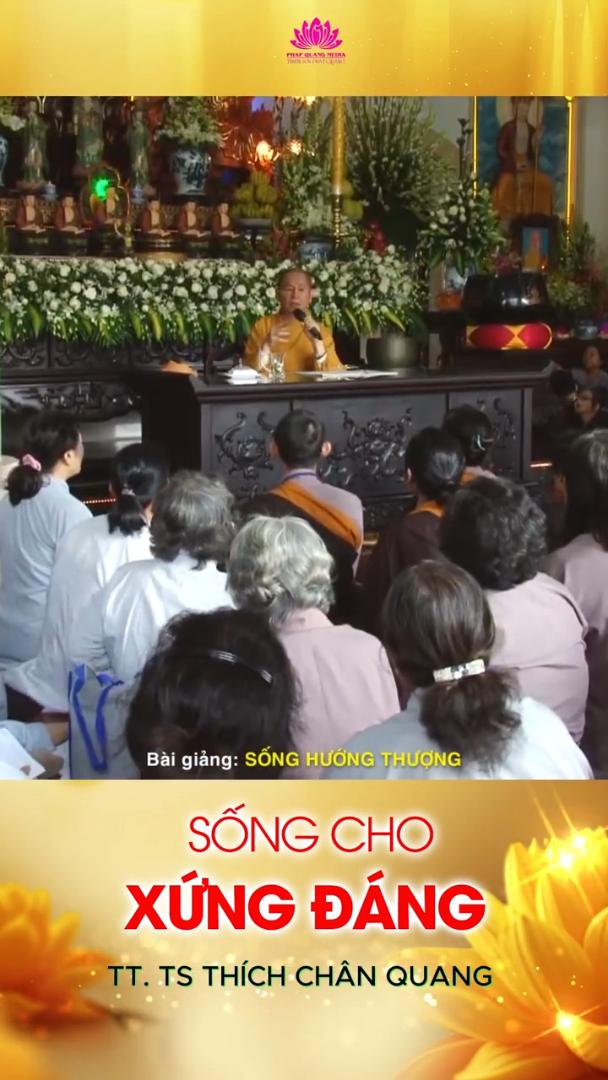SỐNG CHO XỨNG ĐÁNG