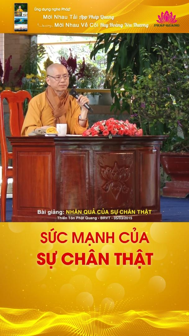 SỨC MẠNH CỦA SỰ CHÂN THẬT