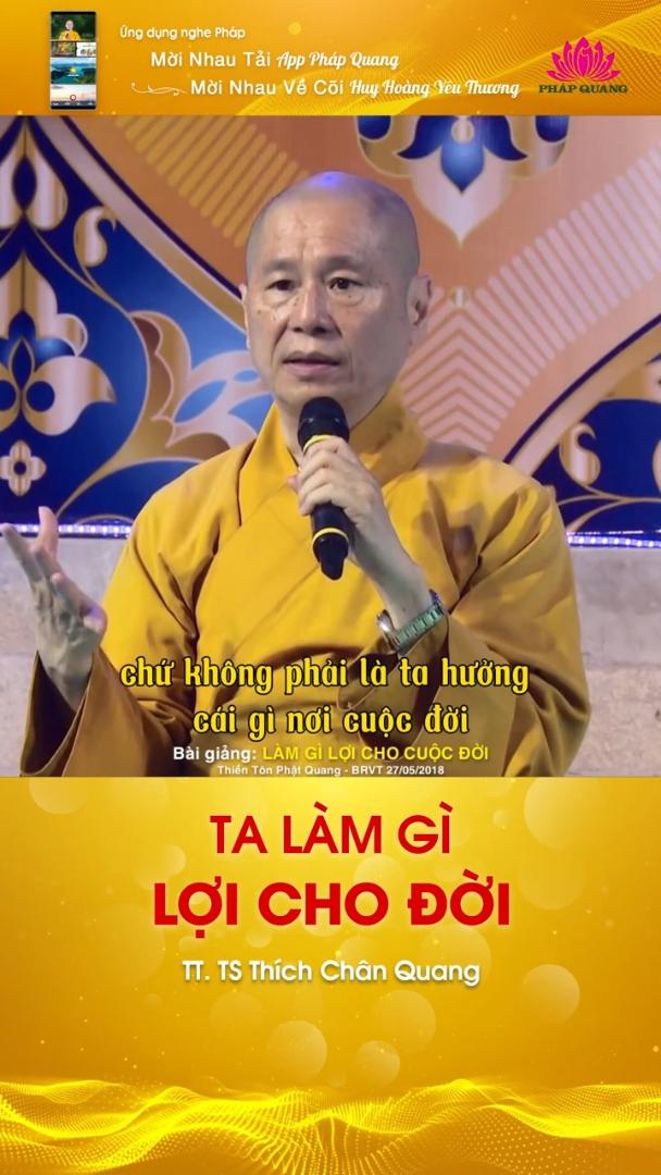 TA LÀM GÌ LỢI CHO ĐỜI