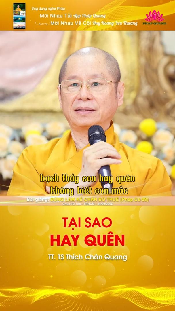 TẠI SAO HAY QUÊN