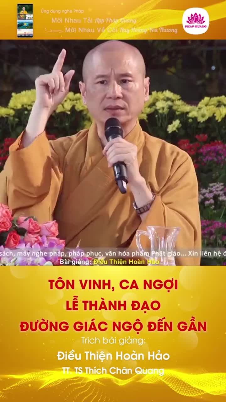 Tôn Vinh, Ca Ngợi Lễ Thành Đạo Đường Giác Ngộ Đến Gần