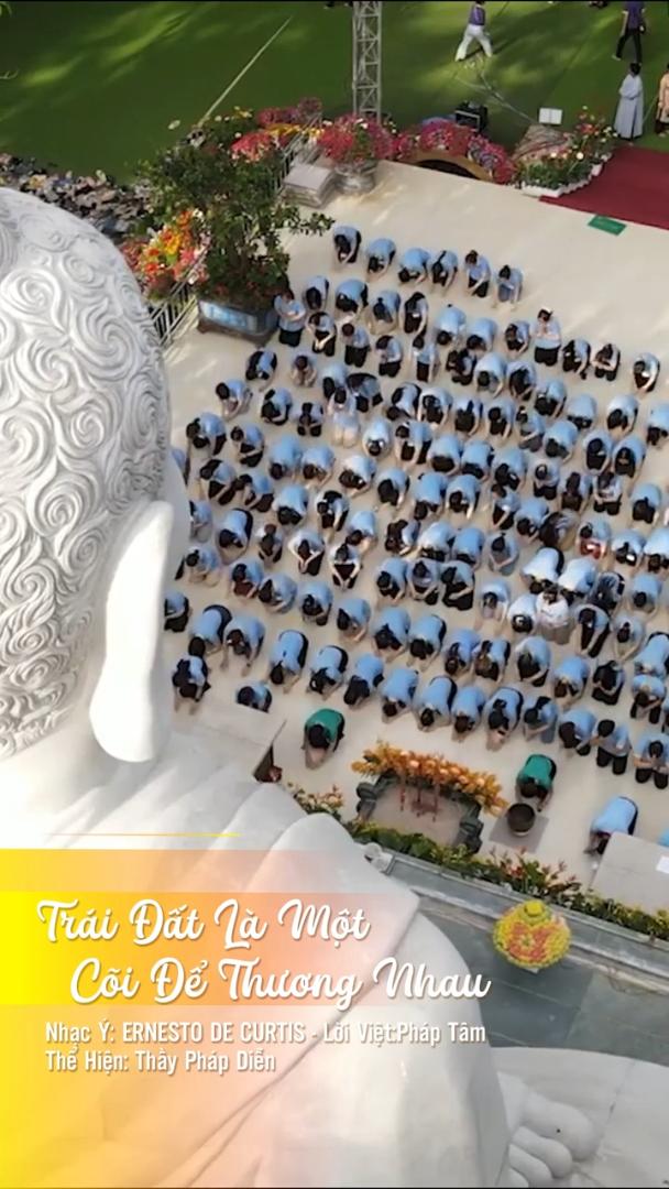 TRÁI ĐẤT LÀ MỘT CÕI ĐỂ THƯƠNG NHAU - Pháp Diễn